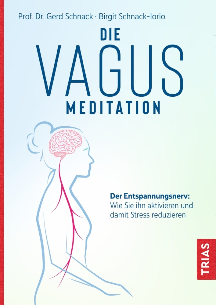 Die Vagus-Meditation (Gerd Schnack)