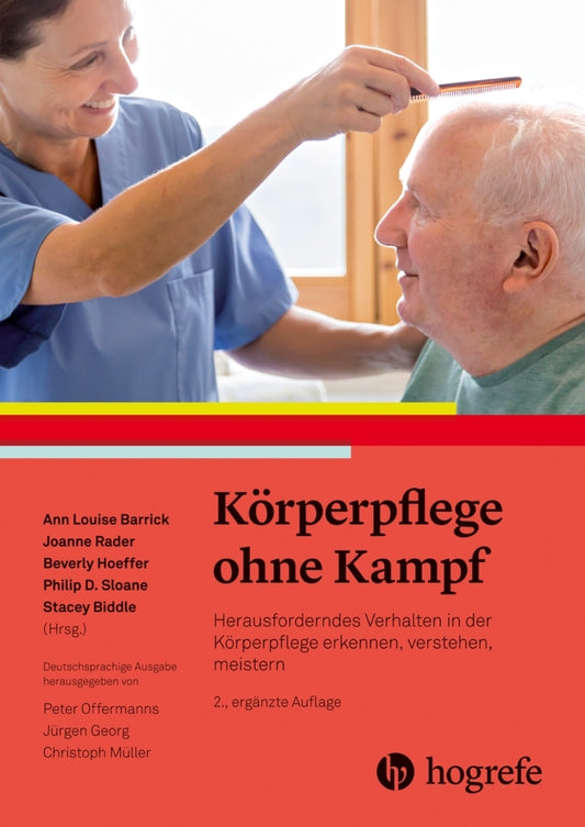 Körperpflege ohne Kampf (Ann Louise Barrick)