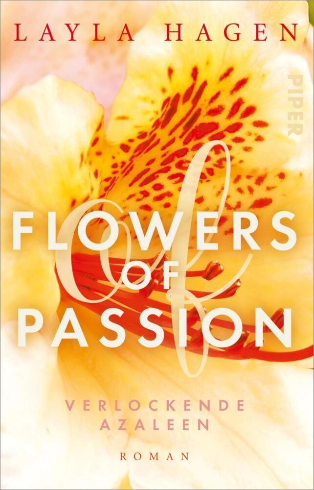 Flowers of Passion - Verlockende Azaleen (Layla Hagen)