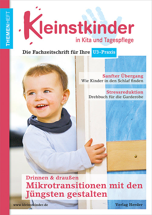 Mikrotransitionen mit den Jüngsten gestalten - drinnen & draußen (Dorothee Gutknecht)