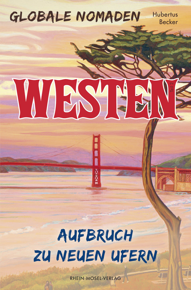 Globale Nomaden Westen (Hubertus Becker)