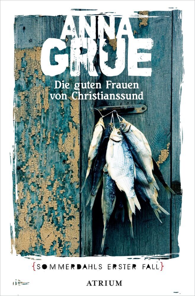 Die guten Frauen von Christianssund (Anna Grue)