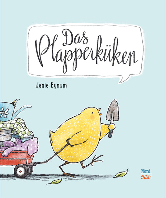 Das Plapperküken (Janie Bynum)