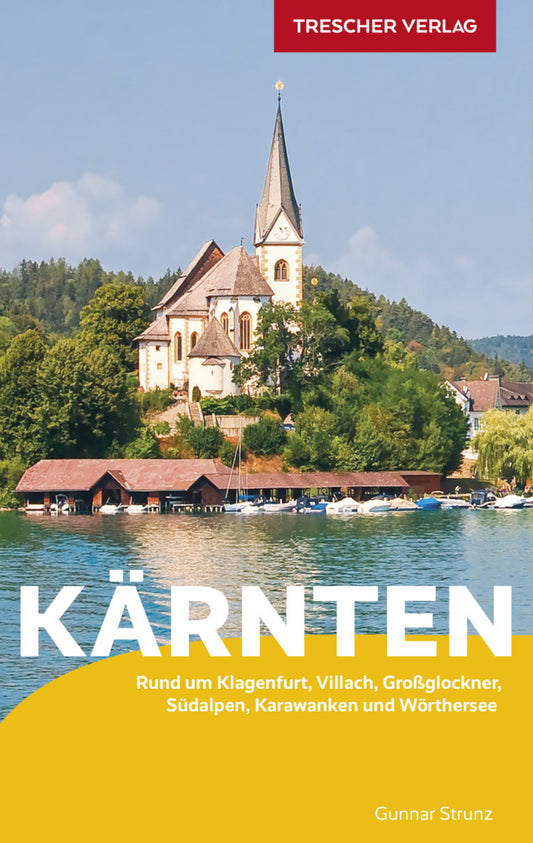 TRESCHER Reiseführer Kärnten (Gunnar Strunz)