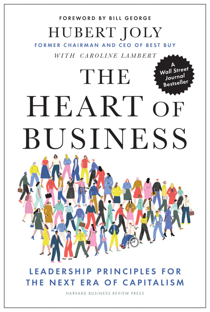 The Heart of Business (Hubert Joly)