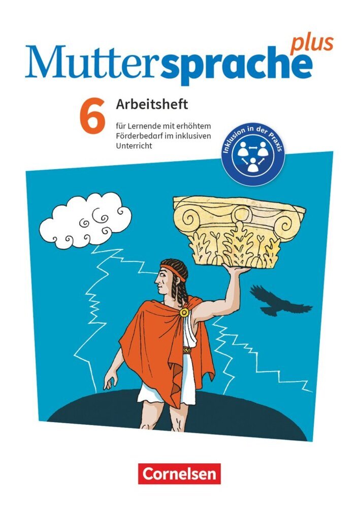 Muttersprache plus - Allgemeine Ausgabe 2020 und Sachsen 2019 - 6. Schuljahr Arbeitsheft für Lernende mit erhöhtem Förderbedarf im inklusiven Unterricht - Arbeitsheft mit Lösungen (Margarete Westermeier)