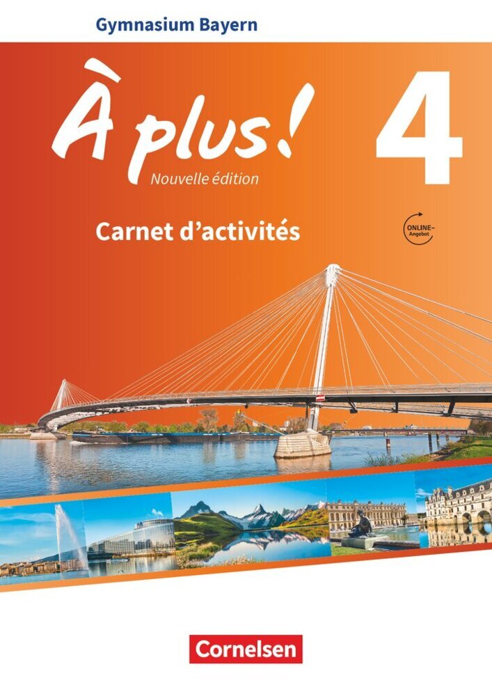 À plus ! - Französisch als 1. und 2. Fremdsprache - Bayern - Ausgabe ab 2017 - Band 4.Bd.4 (Catherine Mann-Grabowski)