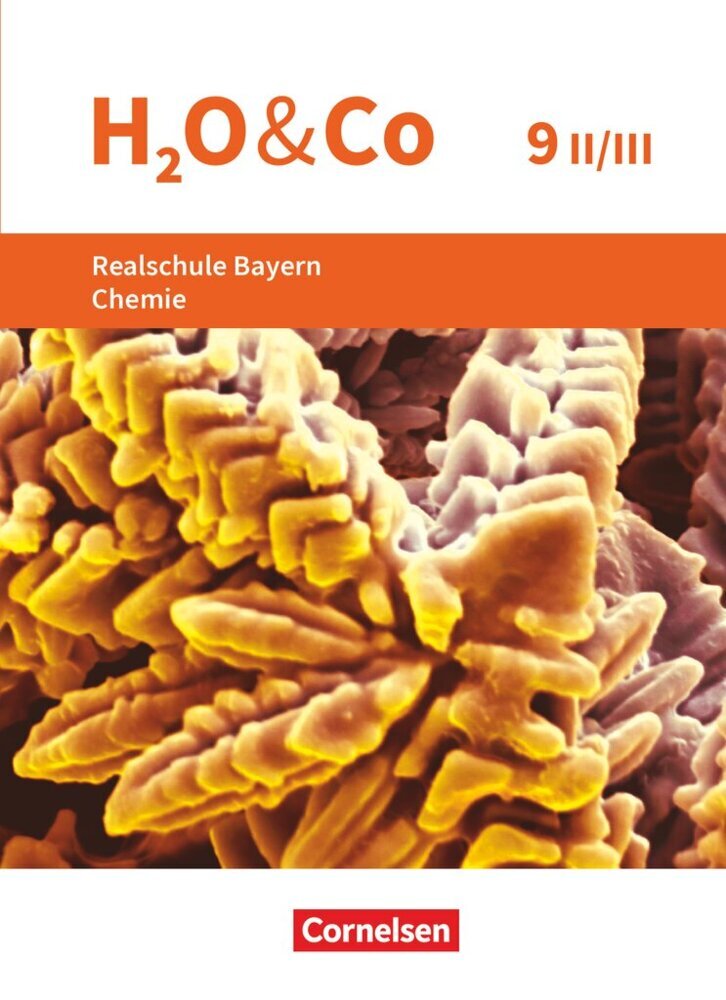 H2O & Co - Realschule Bayern 2020 - 9. Schuljahr - Wahlpflichtfächergruppe II-III (Matthias Niedermeier)