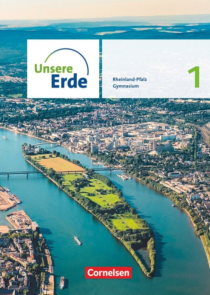 Unsere Erde - Sekundarstufe I Rheinland-Pfalz - Ausgabe ab 2022 - Band 1.Bd.1