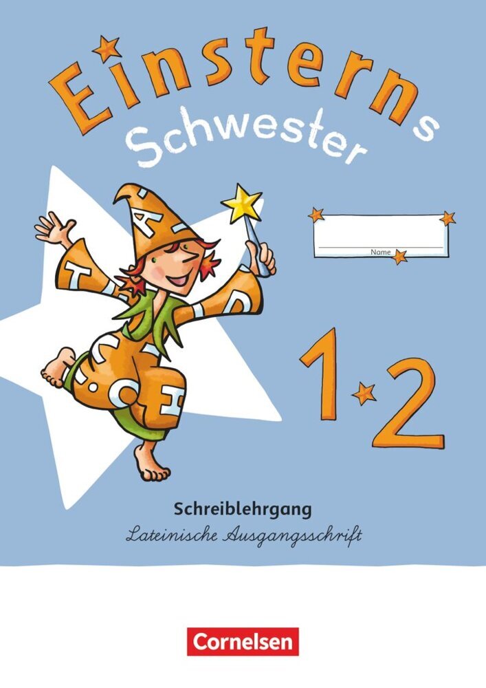 Einsterns Schwester - Erstlesen - Neubearbeitung 2021 - 1. Schuljahr.Bd.1 (Roland Bauer)