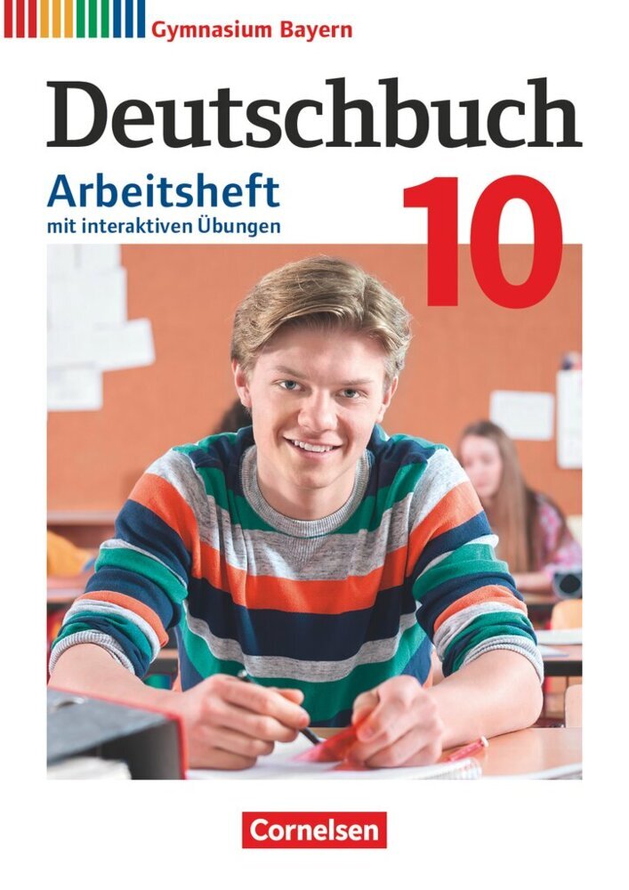 Deutschbuch Gymnasium - Bayern - Neubearbeitung - 10. Jahrgangsstufe Arbeitsheft mit interaktiven Übungen auf scook.de - Mit Lösungen (Martin Scheday)