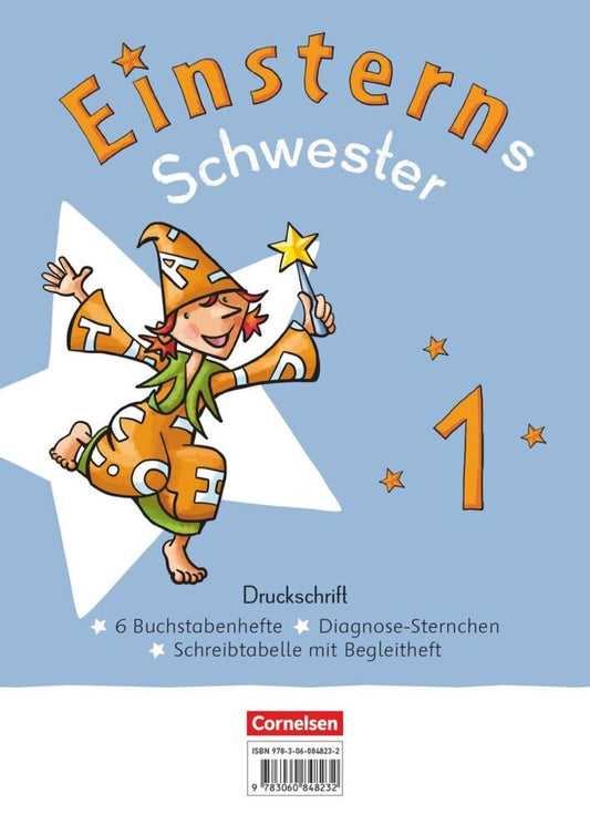 Einsterns Schwester - Erstlesen - Neubearbeitung 2021 - 1. Schuljahr Druckschrift: 6 Buchstabenhefte im Paket - Mit Schreibtabelle und Begleitheften (Roland Bauer)