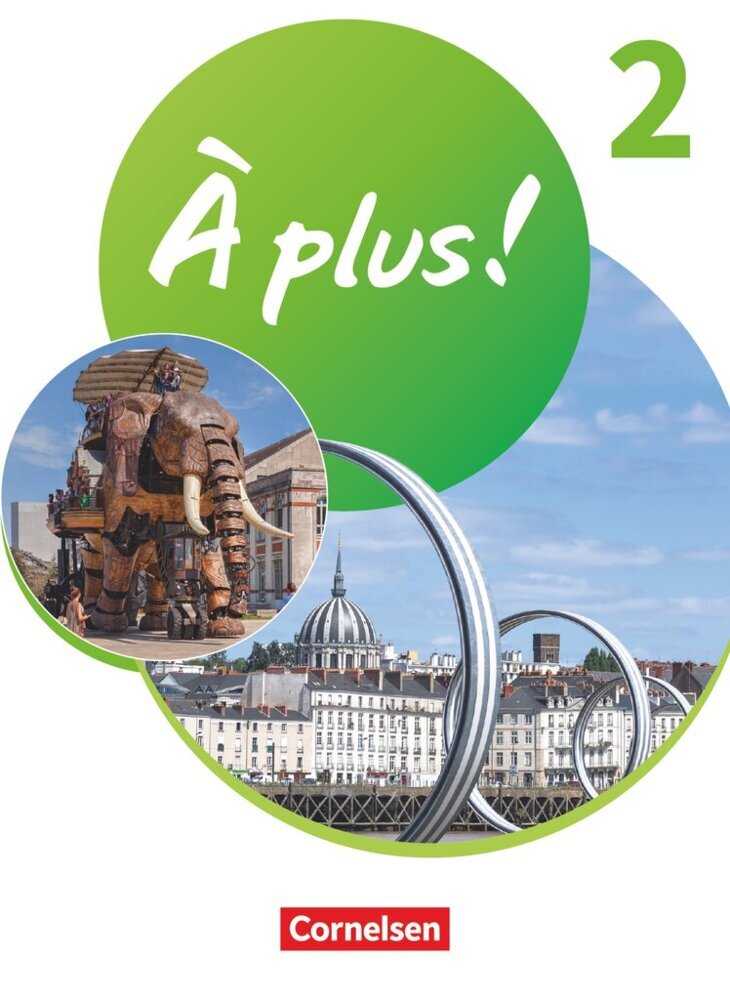 À plus ! Neubearbeitung - Französisch als 1. und 2. Fremdsprache - Ausgabe ab 2020 - Band 2.Bd.2 (Catherine Mann-Grabowski)