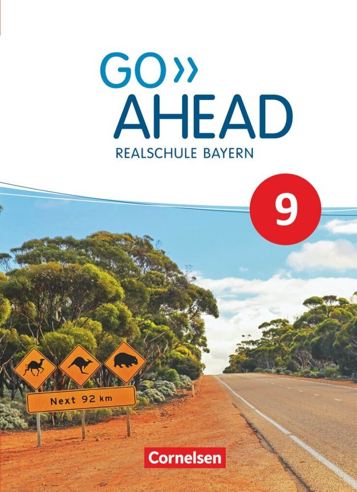 Go Ahead - Realschule Bayern 2017 - 9. Jahrgangsstufe Schülerbuch (Christina Forstner)