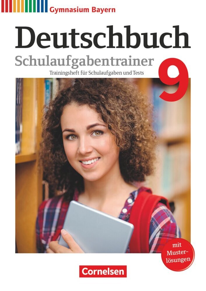Deutschbuch Gymnasium - Bayern - Neubearbeitung - 9. Jahrgangsstufe Schulaufgabentrainer mit Lösungen (Florian Schneider)