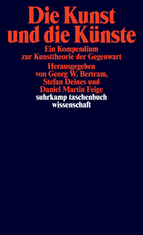 Die Kunst und die Künste (Georg W. Bertram)