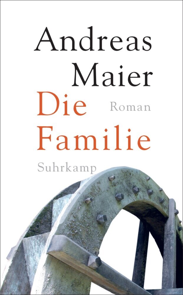 Die Familie - Roman (Ortsumgehung 7) (Andreas Maier)