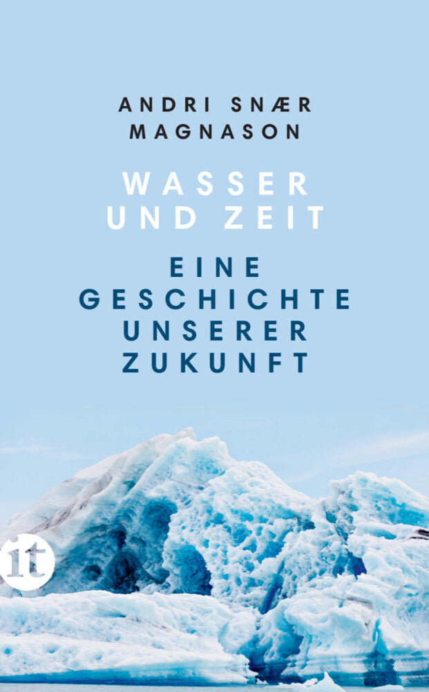 Wasser und Zeit (Andri Snaer Magnason)