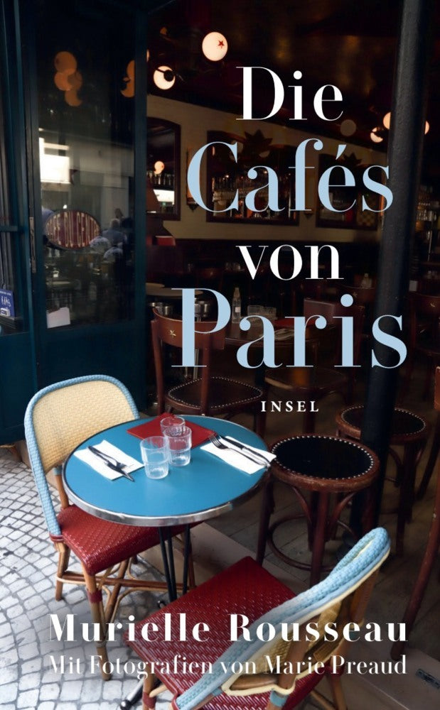 Die Cafés von Paris (Murielle Rousseau)