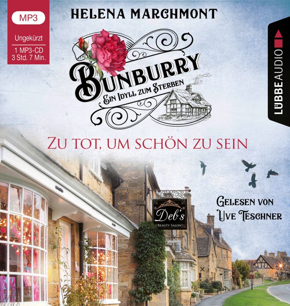 Bunburry - Ein Idyll zum Sterben - Zu tot, um schön zu sein, 1 Audio-CD, 1 MP3 (Helena Marchmont)