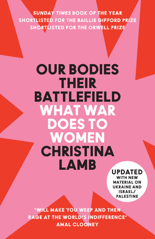 Our Bodies, Their Battlefield (Christina Lamb)