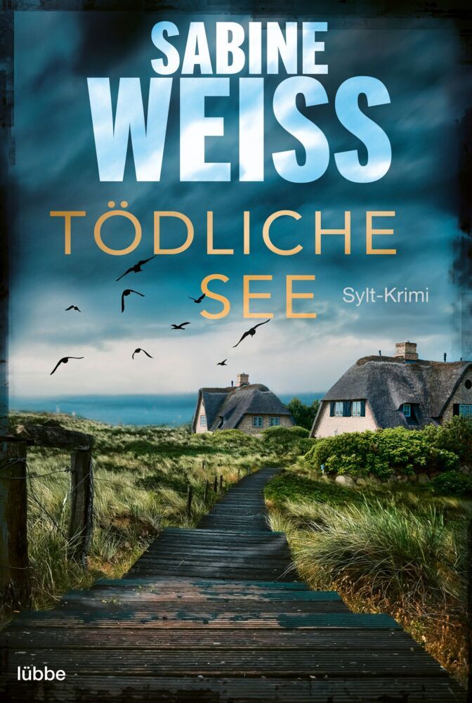 Tödliche See (Sabine Weiß)
