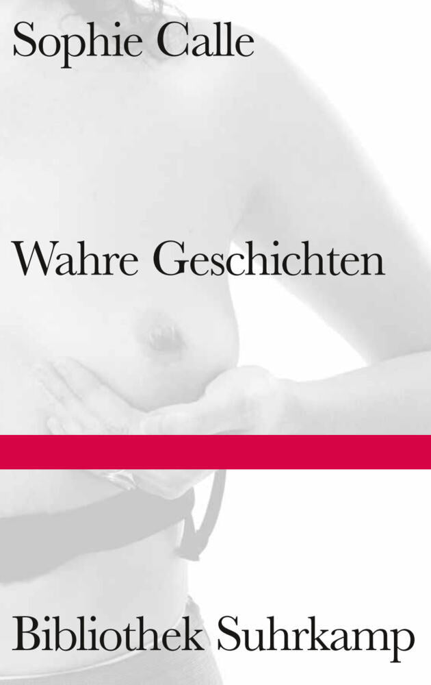 Wahre Geschichten (Sophie Calle)