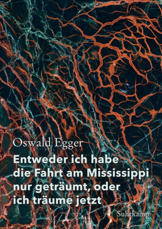 Entweder ich habe die Fahrt am Mississippi nur geträumt, oder ich träume jetzt (Oswald Egger)