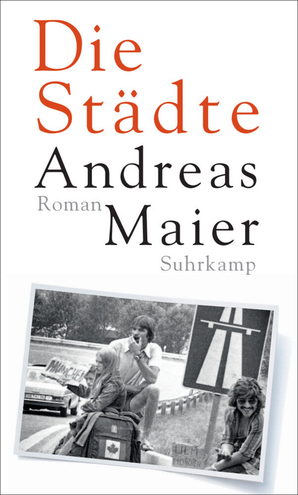 Die Städte - Roman (Ortsumgehung 8) (Andreas Maier)
