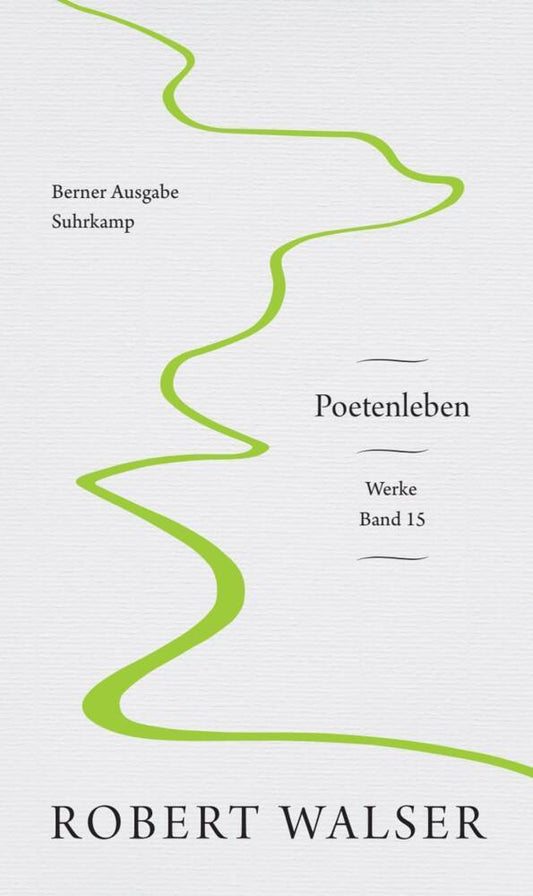Werke. Berner Ausgabe..15 (Robert Walser)