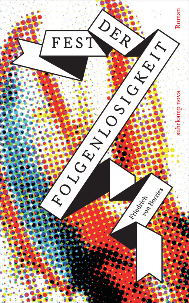 Fest der Folgenlosigkeit (Friedrich Von Borries)