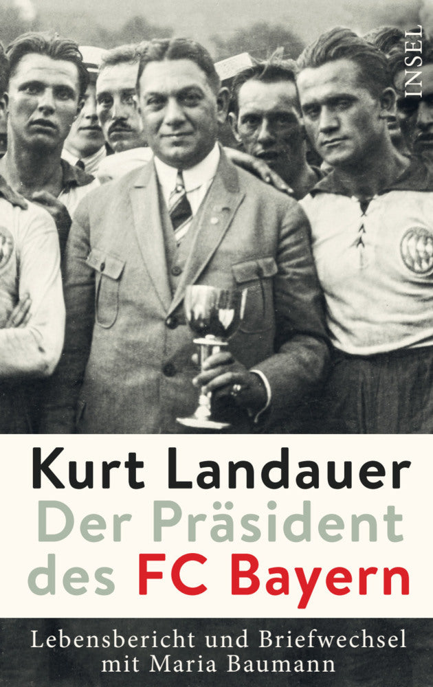 Kurt Landauer - Der Präsident des FC Bayern (Jutta Fleckenstein)