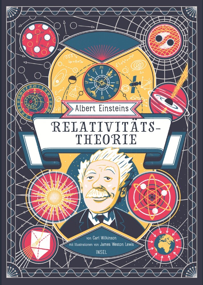Albert Einsteins Relativitätstheorie (Carl Wilkinson)