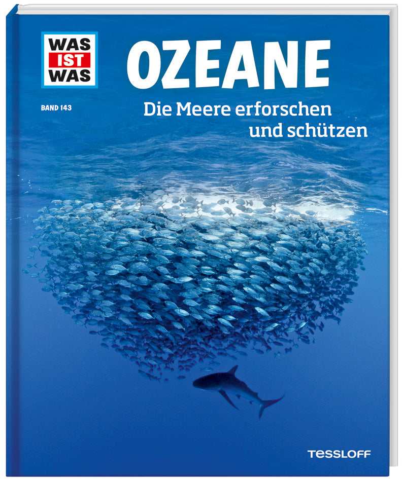 WAS IST WAS Band 143 Ozeane (Florian Huber)