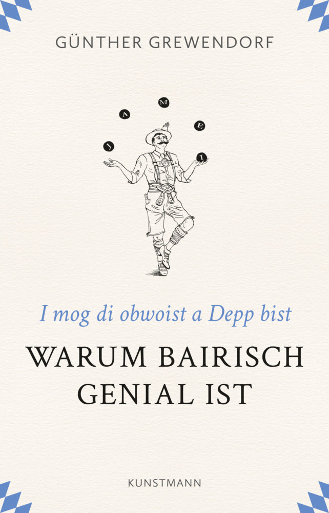 Warum Bairisch genial ist (Günther Grewendorf)