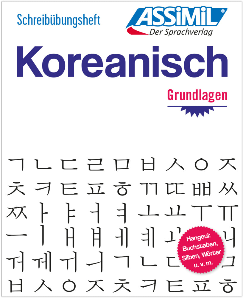 ASSiMiL Koreanisch - Die Hangeul-Schrift - Übungsheft (Assimil Gmbh)