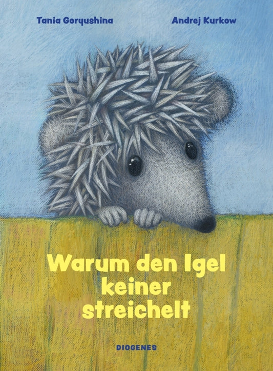 Warum den Igel keiner streichelt (Andrej Kurkow)
