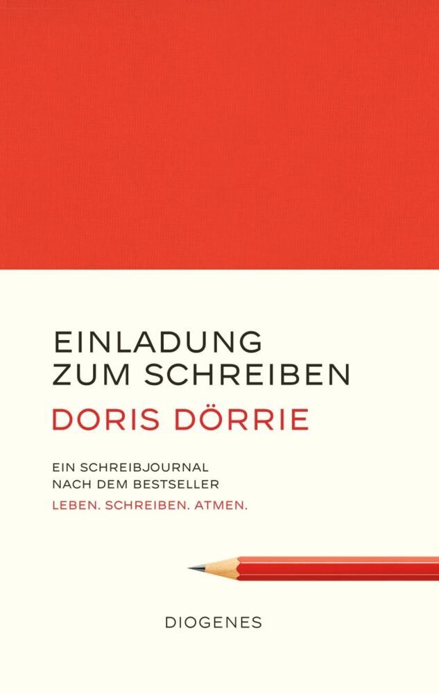 Einladung zum Schreiben (Doris Dörrie)