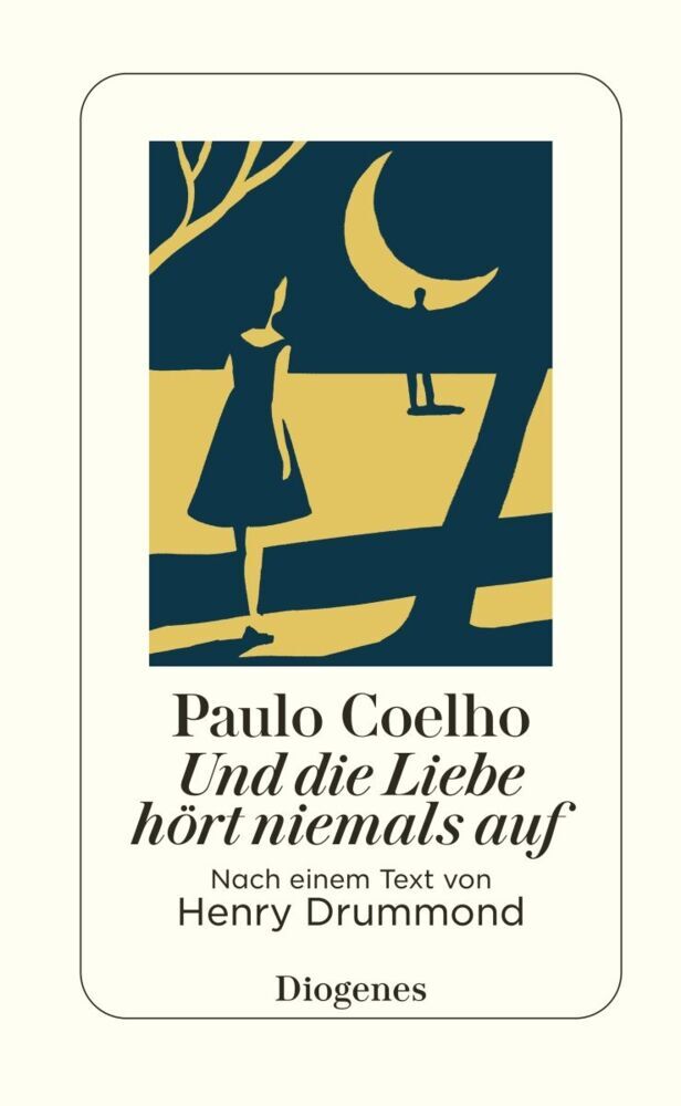 Und die Liebe hört niemals auf (Paulo Coelho)