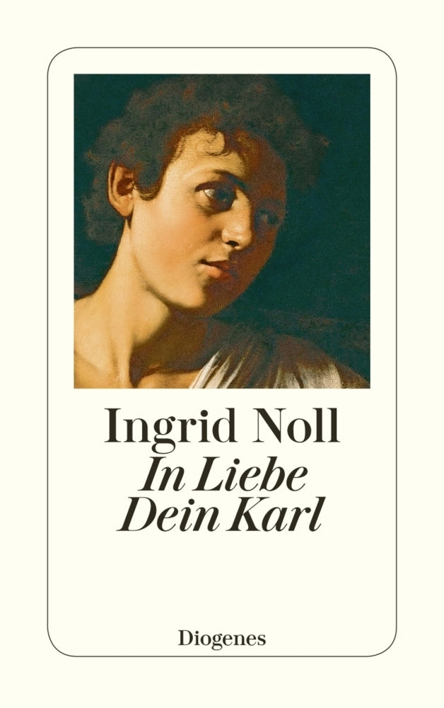 In Liebe Dein Karl (Ingrid Noll)