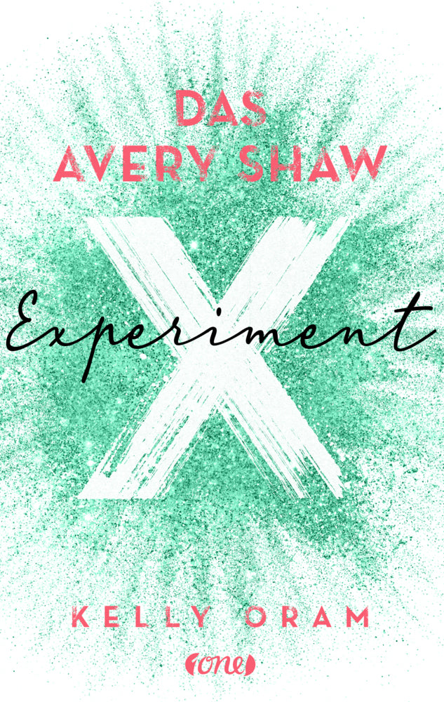 Das Avery Shaw Experiment (Kelly Oram)