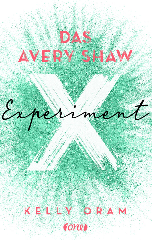 Das Avery Shaw Experiment (Kelly Oram)