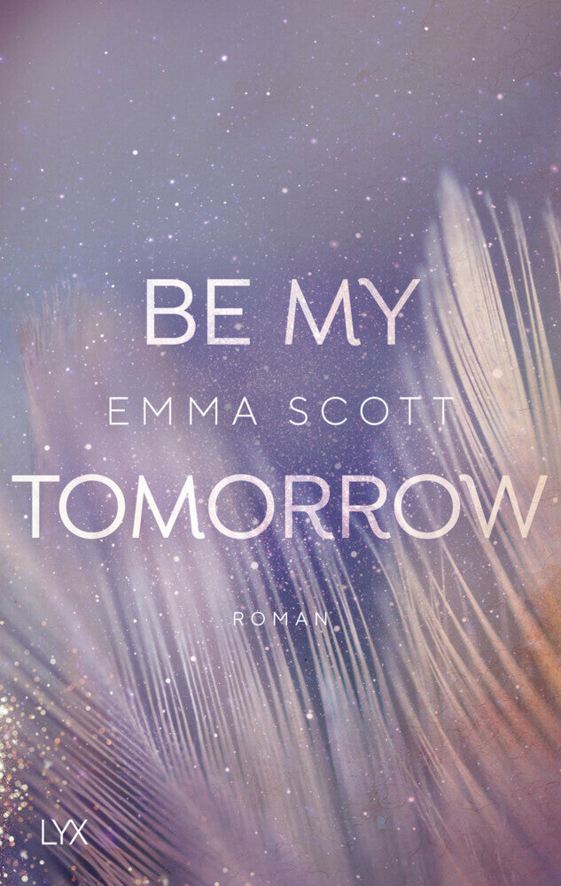 Be My Tomorrow (Emma Scott)