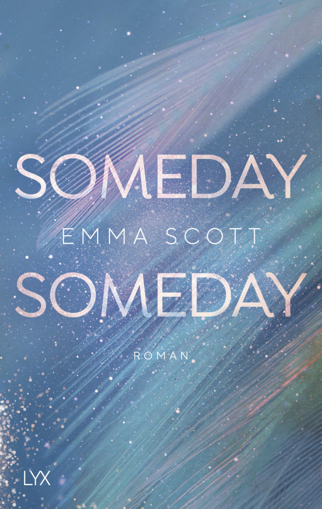 Someday, Someday (Emma Scott)