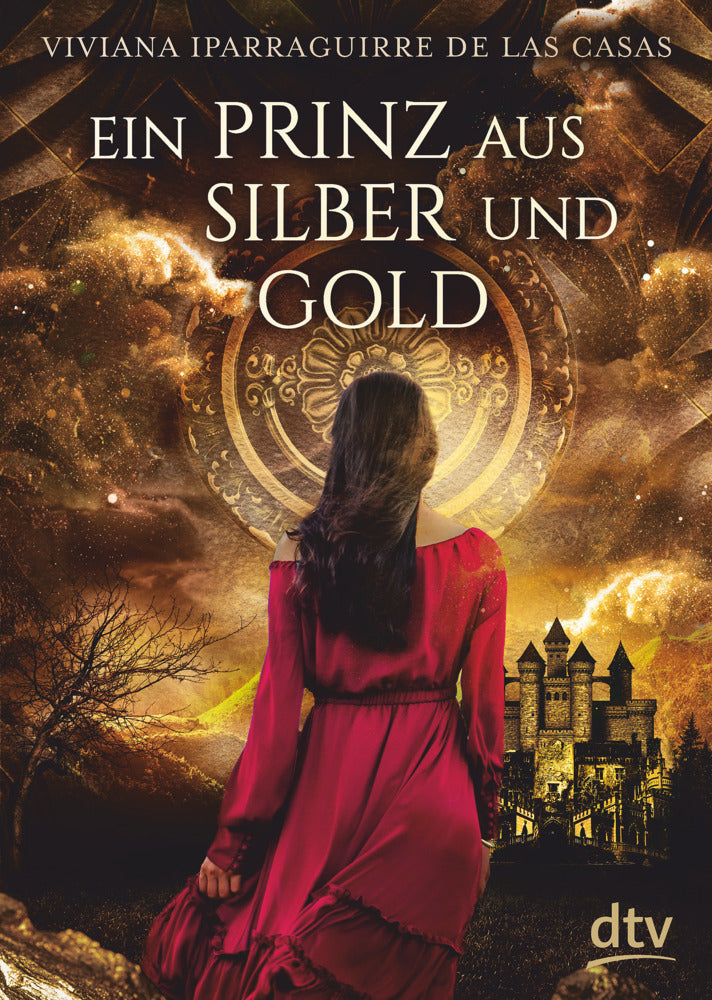 Ein Prinz aus Silber und Gold (Viviana Iparraguirre De Las Casas)