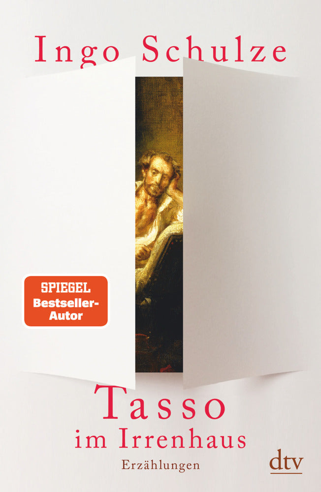 Tasso im Irrenhaus (Ingo Schulze)