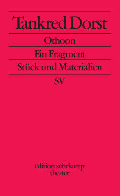 Othoon.  Ein Fragment (Tankred Dorst)