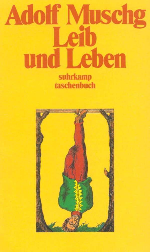 Leib und Leben (Adolf Muschg)