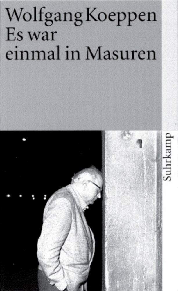 Es war einmal in Masuren (Wolfgang Koeppen)