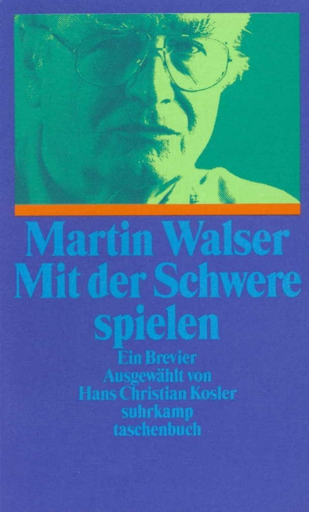 Mit der Schwere spielen (Martin Walser)